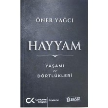 Hayyam: Yaşamı ve Dörtlükleri
