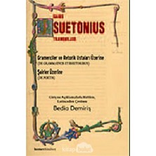 Gramerciler ve Retorik Ustaları Üzerine: Şairler Üzerine