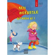 Ben Herkesle Gitmem Ki!