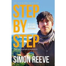 Step By Step: The Perfect Gift For The Adventurer In Your Life: By The Presenter Of Bbc Tv's Wılderness