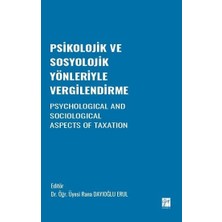 Psikolojik ve Sosyolojik Yönleriyle Vergilendirme