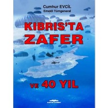 Kıbrısta Zafer ve 40 Yıl