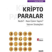 Kripto Paralar: Nedir? - Nasıl Işlem Yapılır? - Yatırım Stratejileri