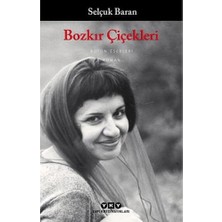 Bozkır Çiçekleri: Bütün Eserleri