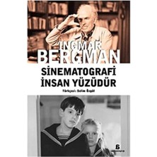 Sinematografi Insan Yüzüdür