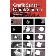 Grafik Sanat Olarak Sinema: Sinemada Temsil Kuramı