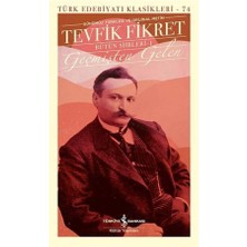 Geçmişten Gelen - Bütün Şiirleri 1
