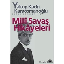 Milli Savaş Hikayeleri: Bütün Eserleri - 12