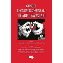 Güncel Ekonomik Sorunlar: Ticaret Savaşları
