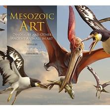 Mesozoic Art: Dinosaurs And Other Ancient Animals In Art
