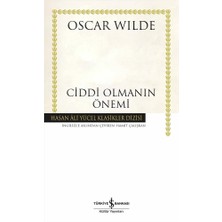 Ciddi Olmanın Önemi (Ciltli)