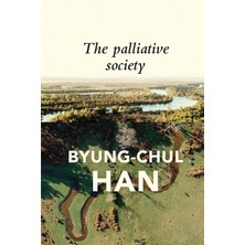 The Palliative Society: Pain Today