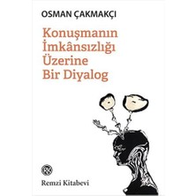 Konuşmanın Imkansızlığı Üzerine Bir Diyalog