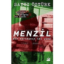 Menzil - Bir Tarikatın Iki Yüzü: Gitti Gördü Konuştu ve Yazdı