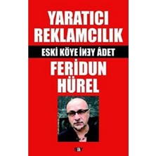 Yaratıcı Reklamcılık / Eski Köye Yeni Adet