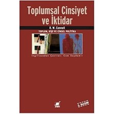 Toplumsal Cinsiyet ve Iktidar: Toplum, Kişi ve Cinsel Politika