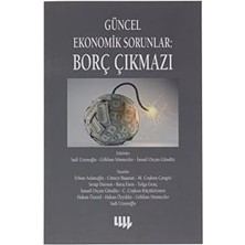 Güncel Ekonomik Sorunlar: Borç Çıkmazı