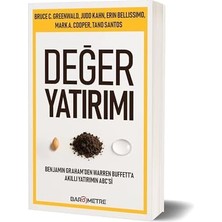 Değer Yatırımı: Benjamin Graham’den Warren Buffett’a Akıllı Yatırımın Abc’si