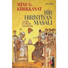 Bir Hıristiyan Masalı: Tarihin En Büyük Sahtekarlığı