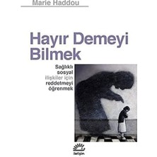 Hayır Demeyi Bilmek: Sağlıklı Sosyal Ilişkiler Için Reddetmeyi Öğrenmek