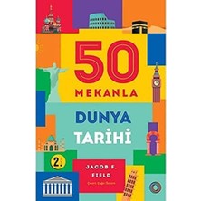 50 Mekanla Dünya Tarihi (Kapak Resmi Değişebilir)