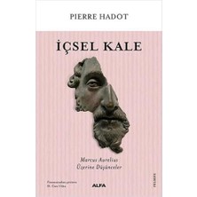 Içsel Kale: Marcus Aurelius Üzerine Düşünceler