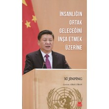 Insanlığın Ortak Geleceğini Inşa Etmek Üzerine