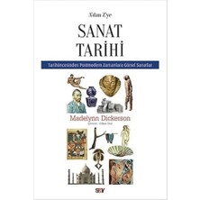 A' Dan Z' Ye Sanat Tarihi: Tarih Öncesinden Postmodern Zamanlara Görsel Sanatlar