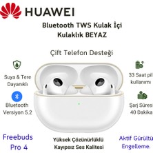 Huawei Freebuds Pro 4 Anc Tws Beyaz Kulak Içi Bluetooth Kulaklık