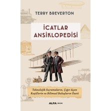 Icatlar Ansiklopedisi: Teknolojik Sıçramaların, Çığır Açan Keşiflerin ve Bilimsel Buluşların Özeti