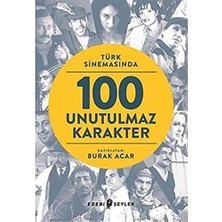 Türk Sinemasında 100 Unutulmaz Karakter