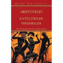 Kategoriler - Önermeler: Bütün Yapıtları - 7