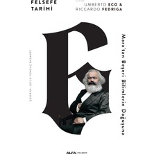 Felsefe Tarihi 6 (Ciltli): Marx’tan Beşeri Bilimlerin Doğuşuna