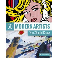 50 Modern Artists You Should Know