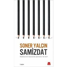 Samizdat: Hakikatlere Dayanacak Gücünüz Var Mı?