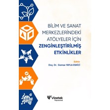 Vizetek Yayıncılık Bilim ve Sanat Merkezlerindeki Atölyeler İçin Zenginleştirilmiş E