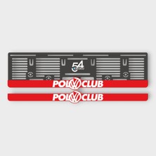 Pi Dekorasyon Volkswagen Polo Clup Kabartmalı Pleksi Araba Plakalığı