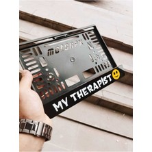 Pi Dekorasyon Motorsiklet Plakalık My Therapist Lazer Kesim Pleksi Plakalık | Kişiye Özel Plakalık Uyumlu