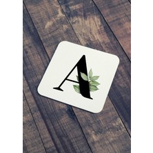 "a" Harfi Botanik Bardak Altlığı