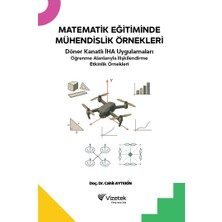 Vizetek Yayıncılık Matematik Eğitiminde Mühendislik Örnekleri Döner Kanatlı İHA Uygu