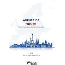 Vizetek Yayıncılık Avrupa'da Türkçe Öğretiminin Güncel Durumu