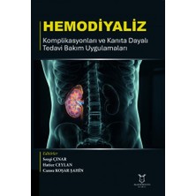 Hemodiyaliz Komplikasyonları ve Kanıta Dayalı Tedavi Bakım Uygulamaları