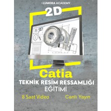 Catia ile Teknik Resim Ressamlığı Eğitimi