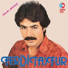 Allians Insan Sevince Şarkı Plak, Ferdi Tayfur'un En Güzel Eserleri