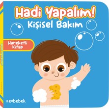 Neobebek Hadi Yapalım! - Kişisel Bakım - Hareketli Kitap