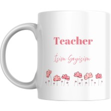 Teacher / Öğretmen Özel Tasarım Baskılı Porselen Kupa Bardak, Isme Özel, Istediğiniz Ismi Yazabiliriz. - 300ML