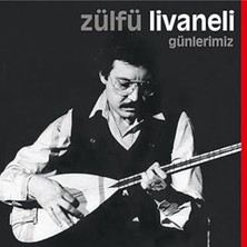 Allians Zülfü Livaneli Günlerimiz Plak, Sizi Müzikle Buluşturuyor