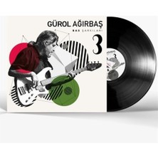 Allians Gürol Ağırbaş - Bas Şarkıları 3 Vinyl Plak, Kaliteli ve Ritmik Ses Keyfi