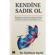 Kendine Sadık Ol