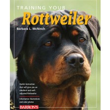 Barron's Training Your Rottweiler (Training Your Dog Series)